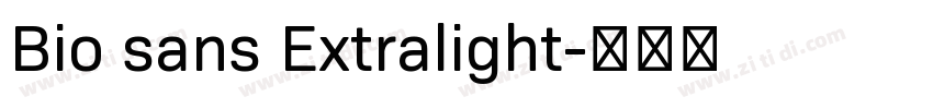 Bio sans Extralight字体转换